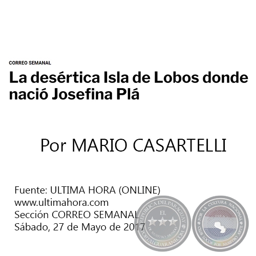 LA DESRTICA ISLA DE LOBOS DONDE NACI JOSEFINA PL - Por MARIO CASARTELLI - Sbado, 27 de Mayo de 2017